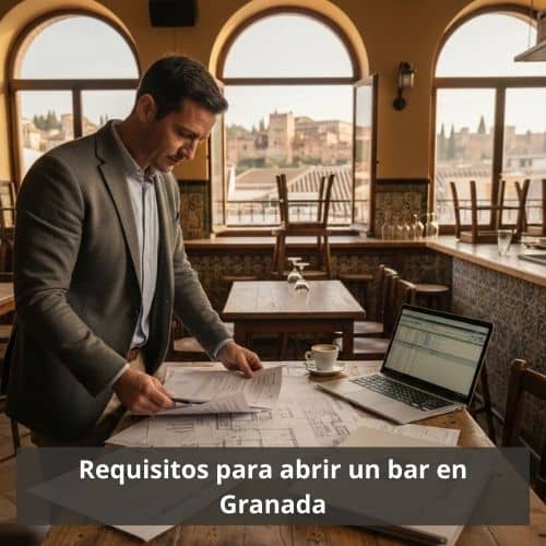 Requisitos para abrir un bar en Granada